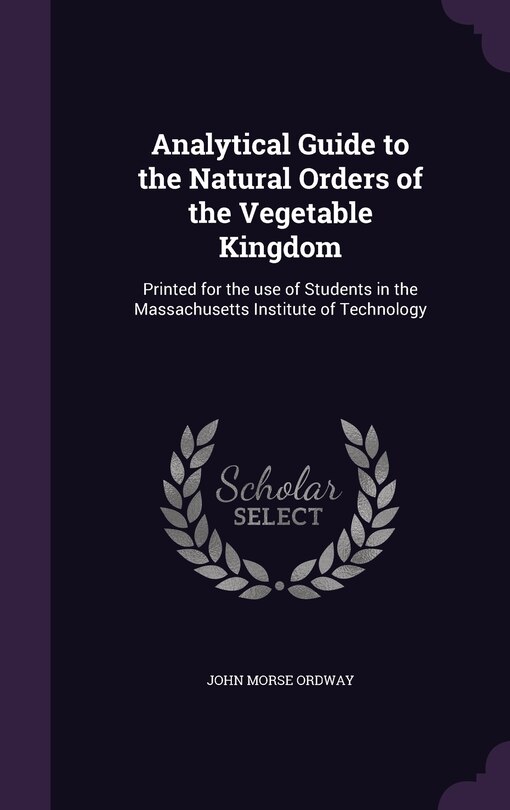 Front cover_Analytical Guide to the Natural Orders of the Vegetable Kingdom