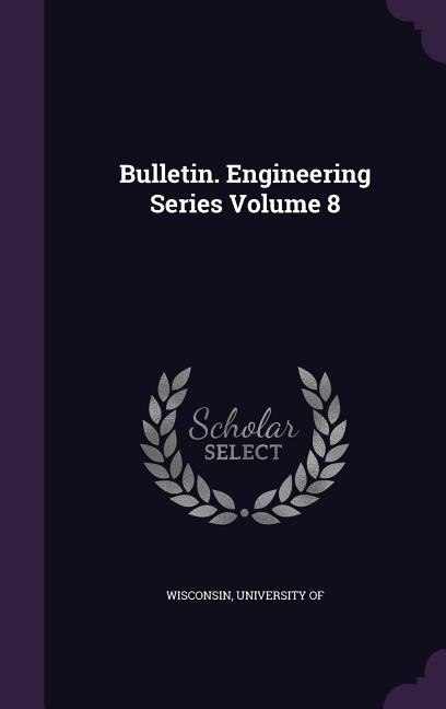 Front cover_Bulletin. Engineering Series Volume 8