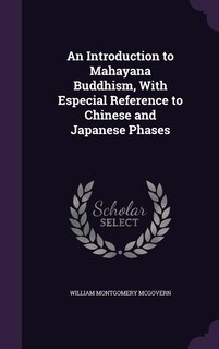 Couverture_An Introduction to Mahayana Buddhism, With Especial Reference to Chinese and Japanese Phases