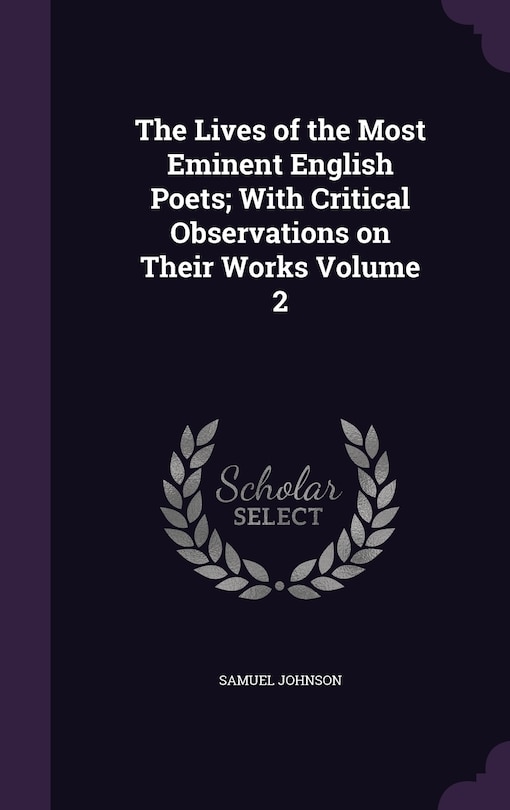 Front cover_The Lives of the Most Eminent English Poets; With Critical Observations on Their Works Volume 2