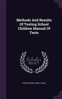 Front cover_Methods And Results Of Testing School Children Manual Of Tests