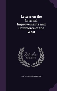 Couverture_Letters on the Internal Improvements and Commerce of the West