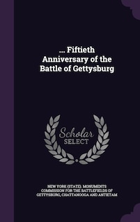 Front cover_... Fiftieth Anniversary of the Battle of Gettysburg