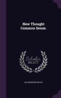 Front cover_New Thought Common Sense.