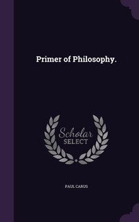Primer of Philosophy.
