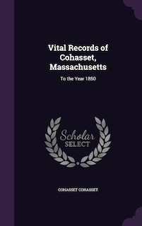 Couverture_Vital Records of Cohasset, Massachusetts