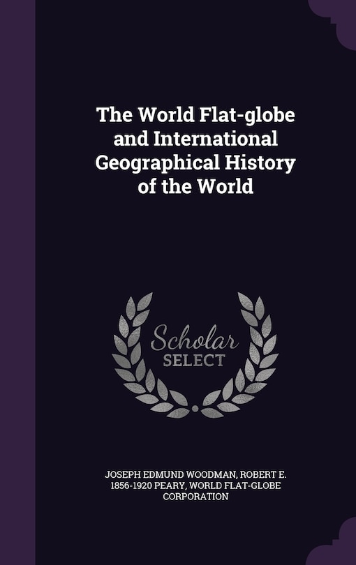 Front cover_The World Flat-globe and International Geographical History of the World