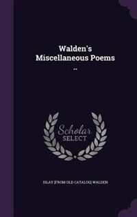 Front cover_Walden's Miscellaneous Poems ..