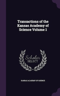 Couverture_Transactions of the Kansas Academy of Science Volume 1