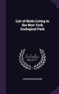 Front cover_List of Birds Living in the New York Zoological Park