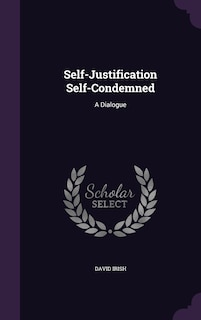 Couverture_Self-Justification Self-Condemned