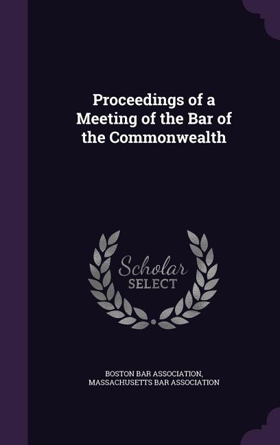 Couverture_Proceedings of a Meeting of the Bar of the Commonwealth