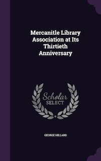 Front cover_Mercanitle Library Association at Its Thirtieth Anniversary
