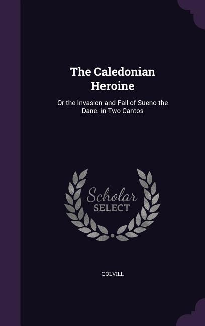 Front cover_The Caledonian Heroine