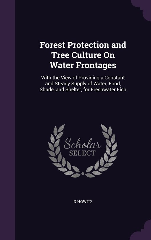 Front cover_Forest Protection and Tree Culture On Water Frontages