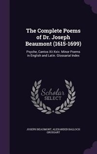 Front cover_The Complete Poems of Dr. Joseph Beaumont (1615-1699)
