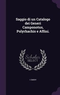 Couverture_Saggio di un Catalogo dei Generi Camponotus, Polyrhachis e Affini.