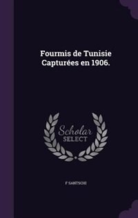 Front cover_Fourmis de Tunisie Capturées en 1906.