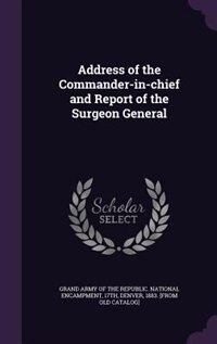 Front cover_Address of the Commander-in-chief and Report of the Surgeon General