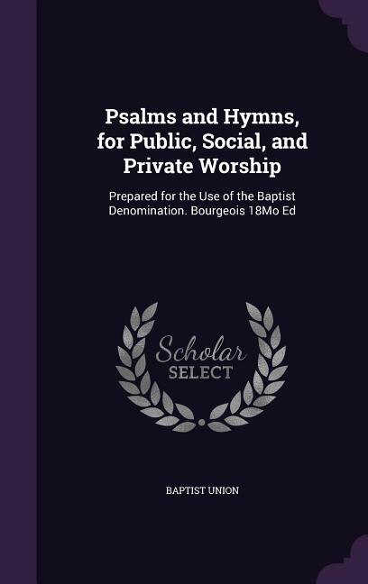 Couverture_Psalms and Hymns, for Public, Social, and Private Worship