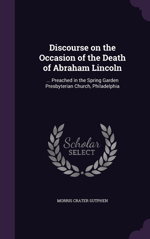 Couverture_Discourse on the Occasion of the Death of Abraham Lincoln