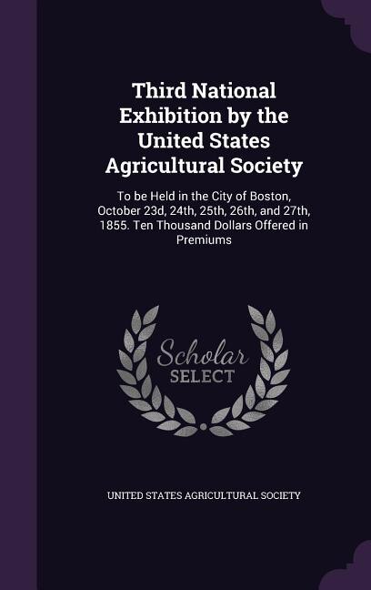 Couverture_Third National Exhibition by the United States Agricultural Society