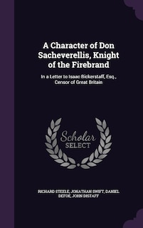 Couverture_A Character of Don Sacheverellis, Knight of the Firebrand