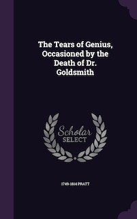 Front cover_The Tears of Genius, Occasioned by the Death of Dr. Goldsmith