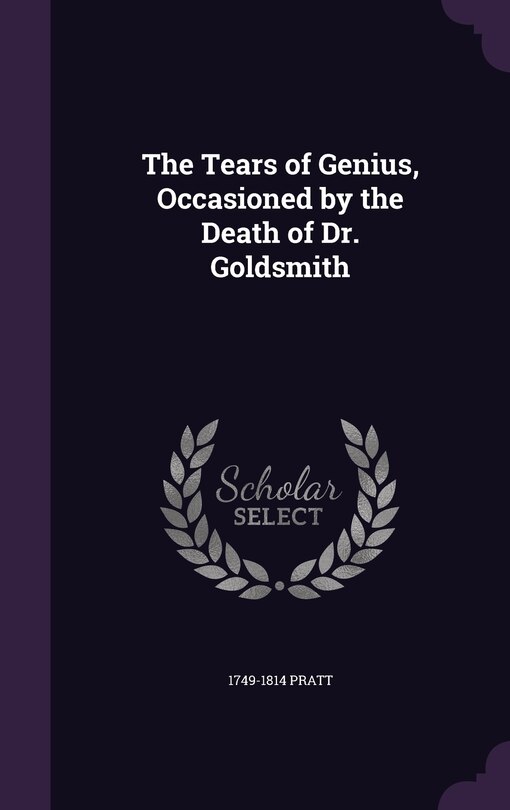 Front cover_The Tears of Genius, Occasioned by the Death of Dr. Goldsmith