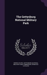 The Gettysburg National Military Park