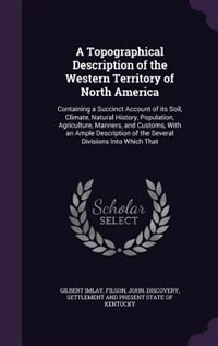 Couverture_A Topographical Description of the Western Territory of North America