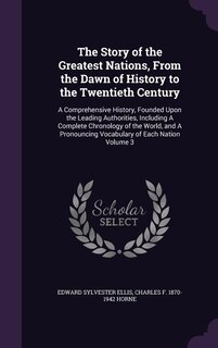 Front cover_The Story of the Greatest Nations, From the Dawn of History to the Twentieth Century