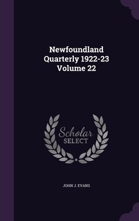 Front cover_Newfoundland Quarterly 1922-23 Volume 22