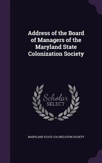 Couverture_Address of the Board of Managers of the Maryland State Colonization Society