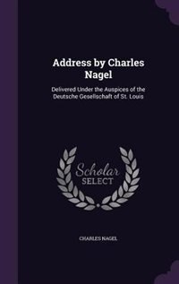 Front cover_Address by Charles Nagel