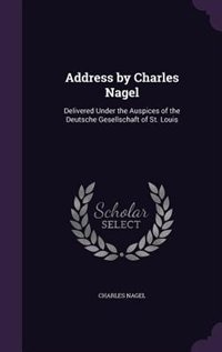 Front cover_Address by Charles Nagel