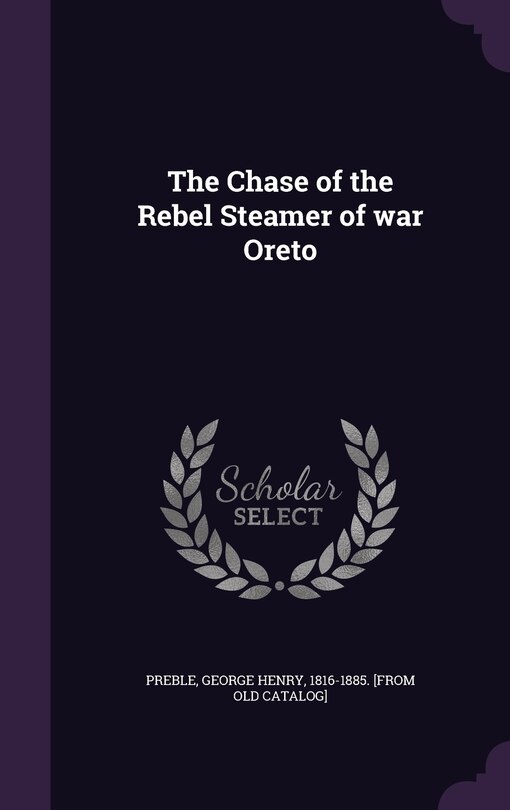 Couverture_The Chase of the Rebel Steamer of war Oreto