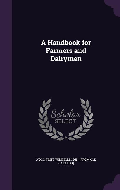 Front cover_A Handbook for Farmers and Dairymen