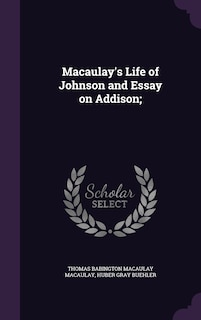 Couverture_Macaulay's Life of Johnson and Essay on Addison;