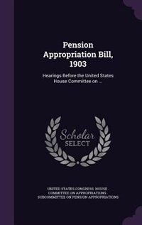 Front cover_Pension Appropriation Bill, 1903