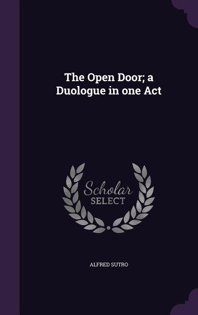 Couverture_The Open Door; a Duologue in one Act