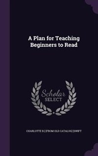 Couverture_A Plan for Teaching Beginners to Read