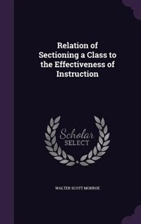 Couverture_Relation of Sectioning a Class to the Effectiveness of Instruction