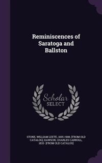 Reminiscences of Saratoga and Ballston