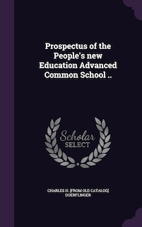 Front cover_Prospectus of the People's new Education Advanced Common School ..