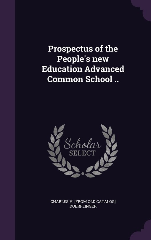 Front cover_Prospectus of the People's new Education Advanced Common School ..