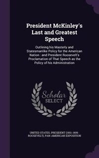 Front cover_President McKinley's Last and Greatest Speech