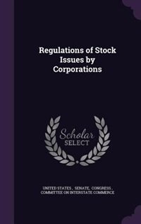 Couverture_Regulations of Stock Issues by Corporations