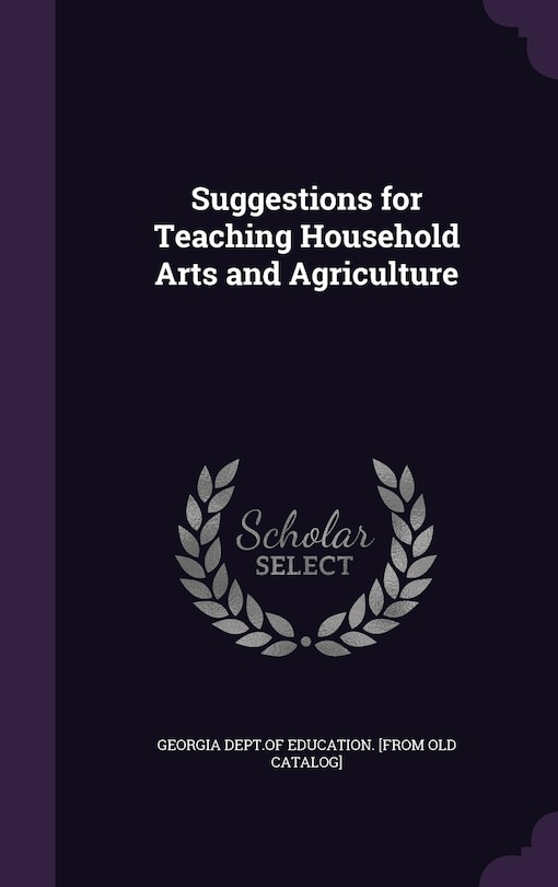 Couverture_Suggestions for Teaching Household Arts and Agriculture
