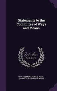 Front cover_Statements to the Committee of Ways and Means